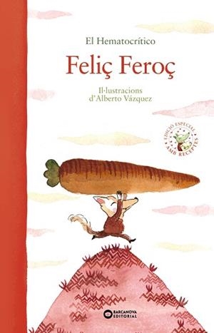FELIÇ FEROÇ | 9788448947064 | HEMATOCRÍTICO, EL | Llibreria Aqualata | Comprar libros en catalán y castellano online | Comprar libros Igualada