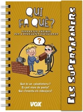 SUPERTAFANERS / QUI FA QUÈ? | 9788499742908 | VOX EDITORIAL | Llibreria Aqualata | Comprar libros en catalán y castellano online | Comprar libros Igualada