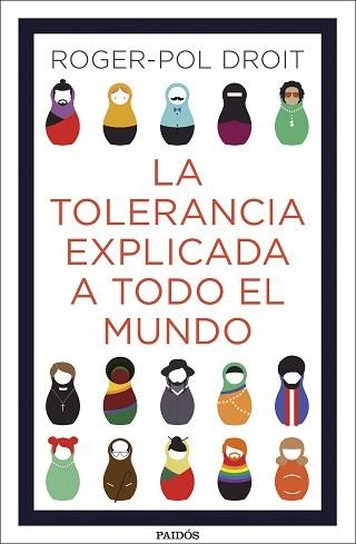 TOLERANCIA EXPLICADA A TODO EL MUNDO, LA | 9788449335082 | DROIT, ROGER-POL  | Llibreria Aqualata | Comprar libros en catalán y castellano online | Comprar libros Igualada
