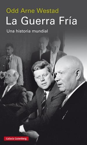 GUERRA FRÍA, LA. UNA HISTORIA MUNDIAL | 9788417355555 | WESTAD, ODD ARNE | Llibreria Aqualata | Comprar libros en catalán y castellano online | Comprar libros Igualada