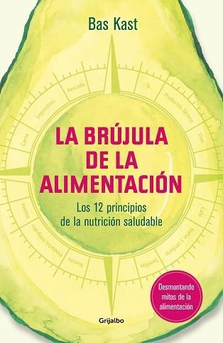 BRÚJULA DE LA ALIMENTACIÓN, LA | 9788417338534 | KAST, BAS | Llibreria Aqualata | Comprar libros en catalán y castellano online | Comprar libros Igualada