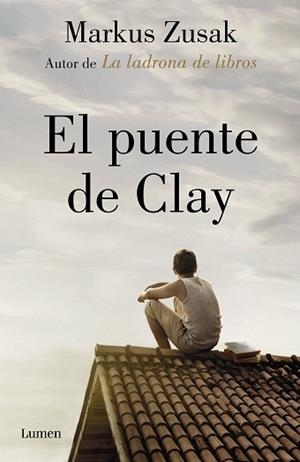 PUENTE DE CLAY, EL | 9788426405906 | ZUSAK, MARKUS | Llibreria Aqualata | Comprar libros en catalán y castellano online | Comprar libros Igualada