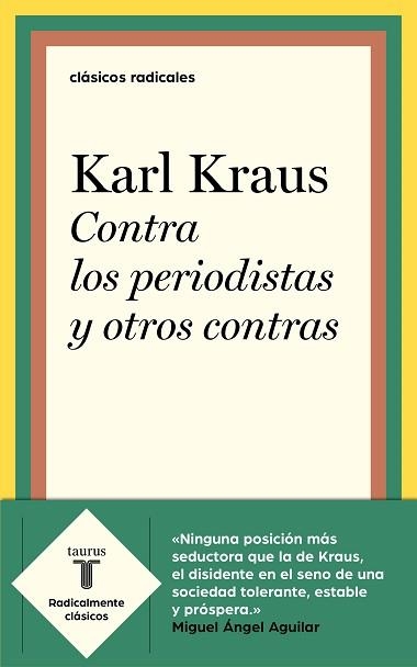 CONTRA LOS PERIODISTAS Y OTROS CONTRAS | 9788430622382 | KRAUS, KARL | Llibreria Aqualata | Comprar libros en catalán y castellano online | Comprar libros Igualada