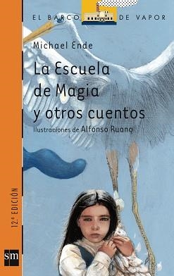 ESCUELA DE MAGIA Y OTROS CUENTOS, LA (BARCO DE VAPOR 159) | 9788434895812 | ENDE, MICHAEL | Llibreria Aqualata | Comprar libros en catalán y castellano online | Comprar libros Igualada
