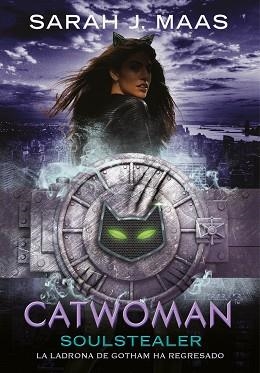CATWOMAN: SOULSTEALER (DC ICONS 3) | 9788490439227 | MAAS, SARAH J. | Llibreria Aqualata | Comprar libros en catalán y castellano online | Comprar libros Igualada