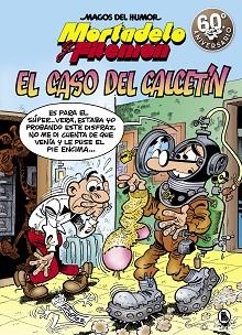 MORTADELO Y FILEMÓN. EL CASO DEL CALCETÍN (MAGOS DEL HUMOR 195) | 9788402421579 | IBÁÑEZ, FRANCISCO | Llibreria Aqualata | Comprar libros en catalán y castellano online | Comprar libros Igualada