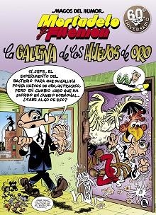 MORTADELO Y FILEMÓN. LA GALLINA DE LOS HUEVOS DE ORO (MAGOS DEL HUMOR 196) | 9788402421586 | IBÁÑEZ, FRANCISCO | Llibreria Aqualata | Comprar libros en catalán y castellano online | Comprar libros Igualada