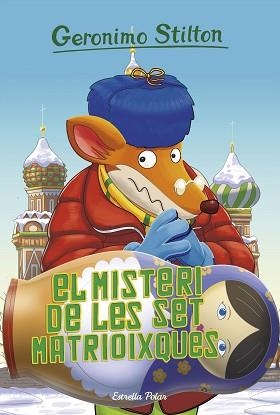 GERONIMO STILTON 72. EL MISTERI DE LES SET MATRIOIXQUES | 9788491376040 | STILTON, GERONIMO | Llibreria Aqualata | Comprar llibres en català i castellà online | Comprar llibres Igualada