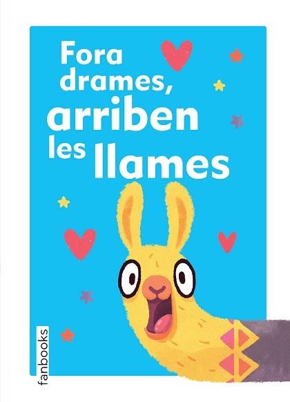FORA DRAMES, ARRIBEN LES LLAMES | 9788417515133 | VARIOS AUTORES | Llibreria Aqualata | Comprar libros en catalán y castellano online | Comprar libros Igualada