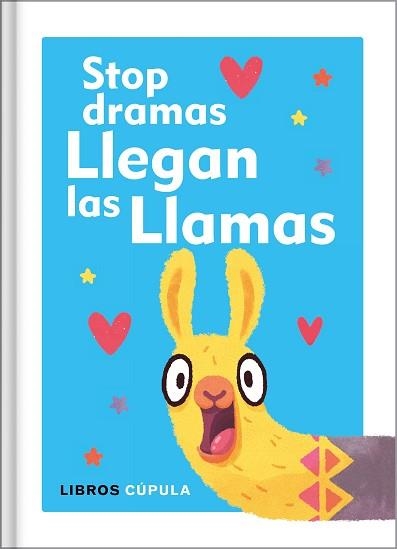STOP DRAMAS, LLEGAN LAS LLAMAS | 9788448025137 | AA. VV. | Llibreria Aqualata | Comprar libros en catalán y castellano online | Comprar libros Igualada