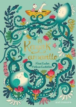 KAYAK AMARILLO, EL | 9788467931914 | LADEN, NINA / CASTRILLON, MELISSA | Llibreria Aqualata | Comprar libros en catalán y castellano online | Comprar libros Igualada
