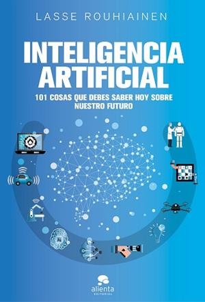 INTELIGENCIA ARTIFICIAL | 9788417568085 | ROUHIAINEN, LASSE | Llibreria Aqualata | Comprar libros en catalán y castellano online | Comprar libros Igualada