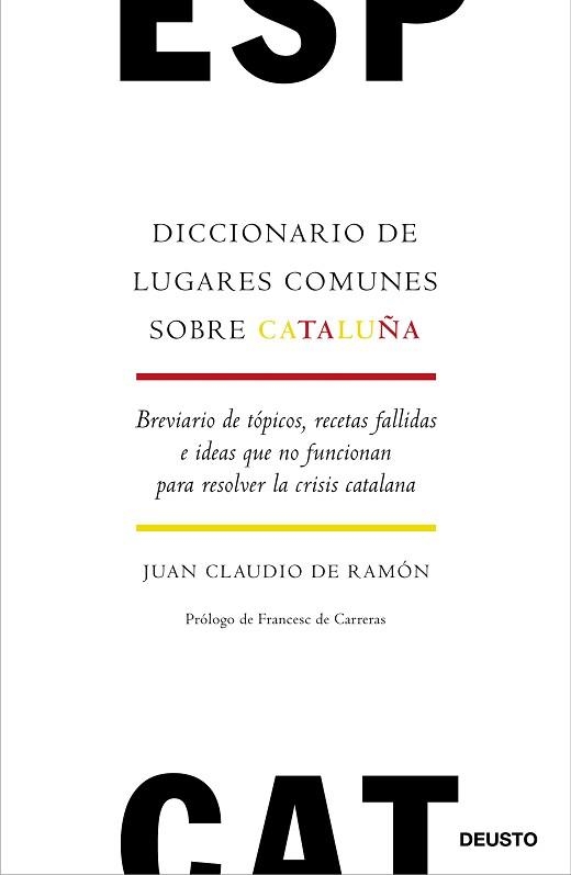 DICCIONARIO DE LUGARES COMUNES SOBRE CATALUÑA | 9788423429721 | RAMÓN JACOB-ERNST, JUAN CLAUDIO DE | Llibreria Aqualata | Comprar llibres en català i castellà online | Comprar llibres Igualada