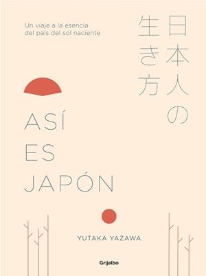 ASÍ ES JAPÓN | 9788417338367 | YAZAWA, YUTAKA | Llibreria Aqualata | Comprar libros en catalán y castellano online | Comprar libros Igualada