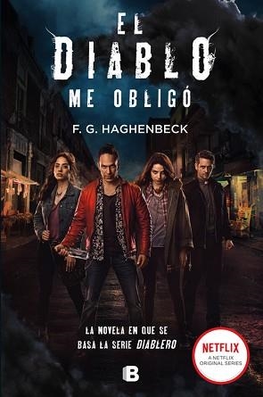 DIABLO ME OBLIGÓ, EL | 9788466664523 | HAGHENBECK, F.G. | Llibreria Aqualata | Comprar libros en catalán y castellano online | Comprar libros Igualada