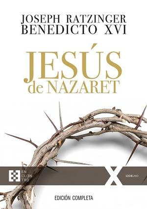 JESÚS DE NAZARET (EDICIÓN COMPLETA) | 9788490559390 | RATZINGER (BENEDICTO XVI), JOSEPH | Llibreria Aqualata | Comprar libros en catalán y castellano online | Comprar libros Igualada