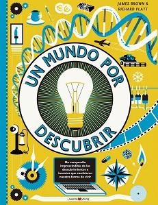 UN MUNDO POR DESCUBRIR | 9788417108724 | BROWN, JAMES/PLATT, RICHARD | Llibreria Aqualata | Comprar libros en catalán y castellano online | Comprar libros Igualada