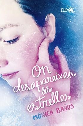 ON DESAPAREIXEN LES ESTRELLES | 9788417622060 | BAÑOS, MONICA | Llibreria Aqualata | Comprar libros en catalán y castellano online | Comprar libros Igualada