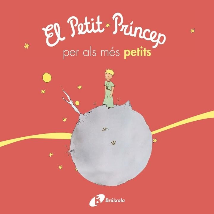 PETIT PRÍNCEP PER ALS MÉS PETITS, EL | 9788499069425 | DE SAINT-EXUPÉRY, ANTOINE | Llibreria Aqualata | Comprar libros en catalán y castellano online | Comprar libros Igualada