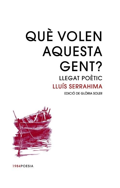QUÈ VOLEN AQUESTA GENT? | 9788416987399 | SERRAHIMA I VILLAVECCHIA, LLUÍS | Llibreria Aqualata | Comprar libros en catalán y castellano online | Comprar libros Igualada