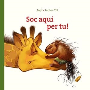 SOC AQUÍ PER TU! | 9788417207106 | TILL, JOCHEN | Llibreria Aqualata | Comprar libros en catalán y castellano online | Comprar libros Igualada