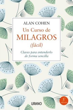 UN CURSO DE MILAGROS (FÁCIL) | 9788479539443 | COHEN, ALAN | Llibreria Aqualata | Comprar llibres en català i castellà online | Comprar llibres Igualada