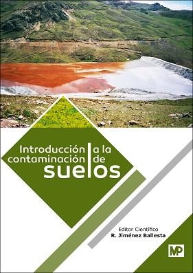 INTRODUCCIÓN A LA CONTAMINACIÓN DE SUELOS | 9788484767893 | JIMÉNEZ BALLESTA, RAIMUNDO | Llibreria Aqualata | Comprar libros en catalán y castellano online | Comprar libros Igualada