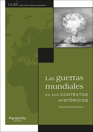 GUERRAS MUNDIALES EN SUS CONTEXTOS HISTÓRICOS, LAS | 9788428338363 | RUIZ FRANCO, MARÍA ROSARIO | Llibreria Aqualata | Comprar llibres en català i castellà online | Comprar llibres Igualada