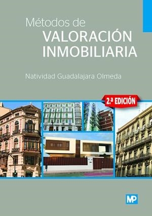 MÉTODOS DE VALORACIÓN INMOBILIARIA | 9788484767398 | GUADALAJARA OLMEDA, NATIVIDAD | Llibreria Aqualata | Comprar libros en catalán y castellano online | Comprar libros Igualada