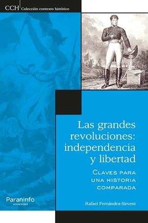 GRANDES REVOLUCIONES: INDEPENDENCIA Y LIBERTAD. | 9788428309608 | FERNÁNDEZ SIRVENT, RAFAEL | Llibreria Aqualata | Comprar llibres en català i castellà online | Comprar llibres Igualada