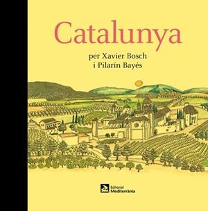 CATALUNYA | 9788499795997 | BOSCH, XAVIER / BAYÉS, PILARÍN | Llibreria Aqualata | Comprar llibres en català i castellà online | Comprar llibres Igualada