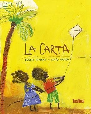 CARTA, LA | 9788417383077 | RIMBAU, ROSER / ARAYA, ROCÍO | Llibreria Aqualata | Comprar libros en catalán y castellano online | Comprar libros Igualada