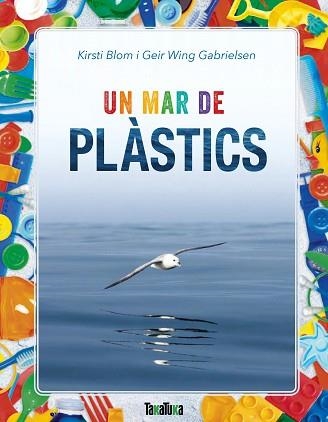 UN MAR DE PLÀSTICS | 9788417383183 | BLOM, KIRSTI / WING GABRIELSEN, GEIR | Llibreria Aqualata | Comprar libros en catalán y castellano online | Comprar libros Igualada