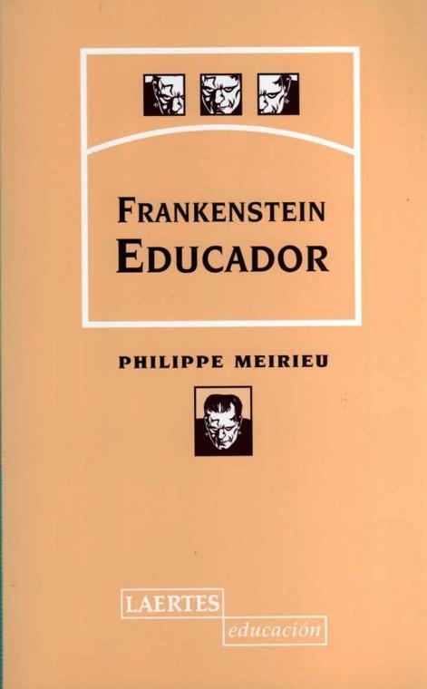 FRANKENSTEIN EDUCADOR (PSICOPEDAGOGIA 87) | 9788475843490 | MEIRIEU, PHILIPPE | Llibreria Aqualata | Comprar libros en catalán y castellano online | Comprar libros Igualada