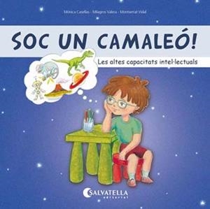 SOC UN CAMALEÓ ! | 9788417091804 | CASELLAS SANAHUJA, MÒNICA / VALERA SANZ, MILAGROS | Llibreria Aqualata | Comprar libros en catalán y castellano online | Comprar libros Igualada