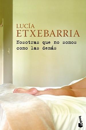 NOSOTRAS QUE NO SOMOS COMO LAS DEMÁS | 9788423341450 | ETXEBARRIA, LUCÍA | Llibreria Aqualata | Comprar libros en catalán y castellano online | Comprar libros Igualada