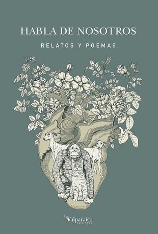 HABLA DE NOSOTROS. RELATOS Y POEMAS | 9788417096748 | ROVIRA, DANI / LAGO, CLARA | Llibreria Aqualata | Comprar libros en catalán y castellano online | Comprar libros Igualada