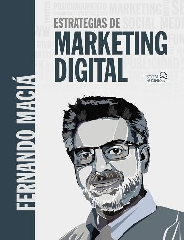 ESTRATEGIAS DE MARKETING DIGITAL | 9788441540446 | MACIÁ DOMENE, FERNANDO | Llibreria Aqualata | Comprar libros en catalán y castellano online | Comprar libros Igualada