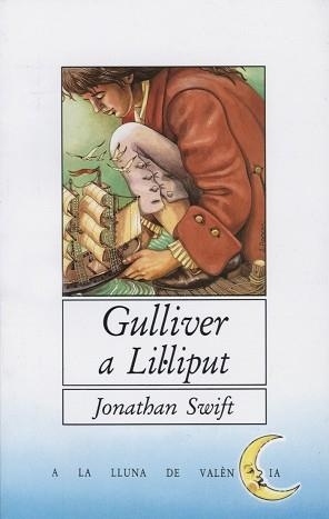 GULLIVER A LIL.LIPUT | 9788476601068 | Swift, Jonathan | Llibreria Aqualata | Comprar llibres en català i castellà online | Comprar llibres Igualada