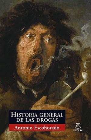 HISTORIA GENERAL DE LAS DROGAS | 9788467027532 | ESCOHOTADO, ANTONIO | Llibreria Aqualata | Comprar llibres en català i castellà online | Comprar llibres Igualada