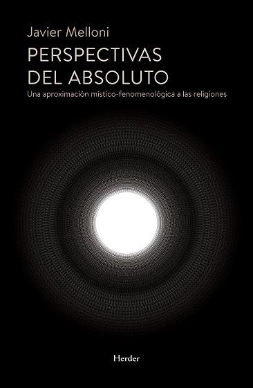 PERSPECTIVAS DEL ABSOLUTO | 9788425441783 | MELLONI RIBAS, JAVIER | Llibreria Aqualata | Comprar llibres en català i castellà online | Comprar llibres Igualada
