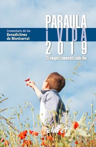 2019 PARAULA I VIDA. L'EVANGELI COMENTAT CADA DIA | 9788491361374 | BENEDICTINES DE MONTSERRAT | Llibreria Aqualata | Comprar libros en catalán y castellano online | Comprar libros Igualada