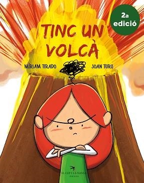 TINC UN VOLCÀ | 9788417756062 | TIRADO, MÍRIAM / TURÚ, JOAN | Llibreria Aqualata | Comprar libros en catalán y castellano online | Comprar libros Igualada