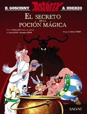 ASTÉRIX. EL SECRETO DE LA POCIÓN MÁGICA. EL ÁLBUM DE LA PELÍCULA | 9788469626160 | GOSCINNY, RENÉ / GAY, OLIVIER | Llibreria Aqualata | Comprar libros en catalán y castellano online | Comprar libros Igualada