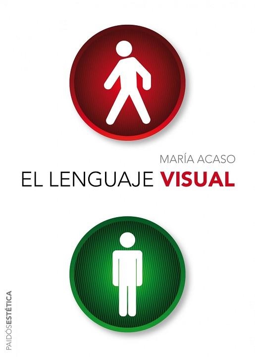 LENGUAJE VISUAL, EL | 9788449326561 | ACASO, MARÍA | Llibreria Aqualata | Comprar libros en catalán y castellano online | Comprar libros Igualada