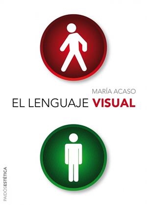 LENGUAJE VISUAL, EL | 9788449326561 | ACASO, MARÍA | Llibreria Aqualata | Comprar llibres en català i castellà online | Comprar llibres Igualada