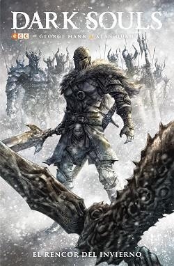 DARK SOULS: EL RENCOR DEL INVIERNO | 9788417722043 | MANN, GEORGE | Llibreria Aqualata | Comprar libros en catalán y castellano online | Comprar libros Igualada