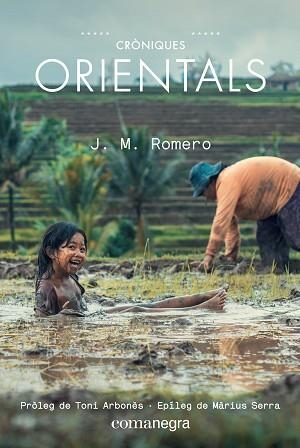 CRÒNIQUES ORIENTALS | 9788417188672 | ROMERO, JOSEP MARIA | Llibreria Aqualata | Comprar libros en catalán y castellano online | Comprar libros Igualada