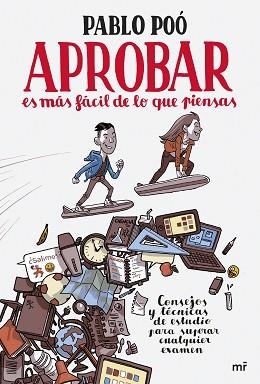 APROBAR ES MÁS FÁCIL DE LO QUE PIENSAS | 9788427045217 | POÓ, PABLO | Llibreria Aqualata | Comprar libros en catalán y castellano online | Comprar libros Igualada