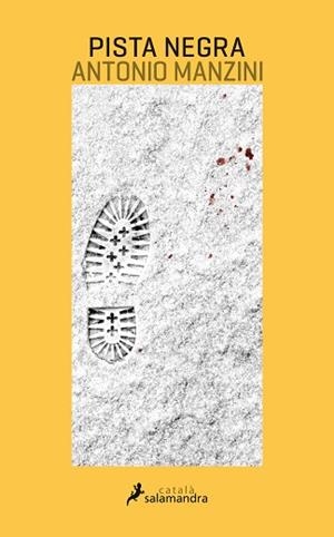 PISTA NEGRA | 9788416310258 | MANZINI, ANTONIO | Llibreria Aqualata | Comprar llibres en català i castellà online | Comprar llibres Igualada